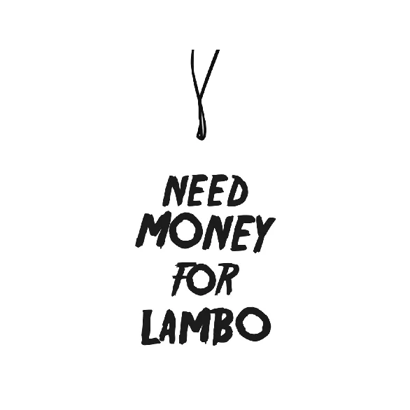 GENUSSBRINGER Need Money For Lambo Lufterfrischer